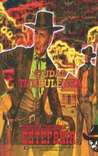 Ciudad turbulenta (Coleccion Oeste)