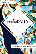 Revivedaily (Year 2): A Devotional Journey from Genesis to Revelation