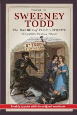 Sweeney Todd: The Barber of Fleet-Street: Vol. II: Original Title: The String of Pearls