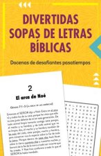Divertidas Sopas de Letras Bíblicas: Docenas de Desafiantes Pasatiempos
