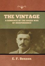 The Vintage: A Romance of the Greek War of Independence