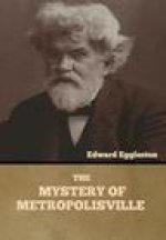 The Mystery of Metropolisville