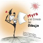 Myra y el Enredo del Dibujo