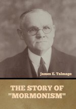 The Story of Mormonism
