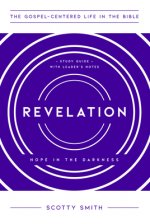 Revelation: Hope in the Darkness, Study Guide with Leader's Notes