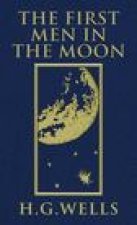 The First Men in the Moon: The Original 1901 Edition