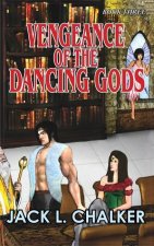 Vengeance of the Dancing Gods (Dancing Gods: Book Three)