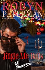 Jingle Me Balls: Sea Shenanigans Book Six
