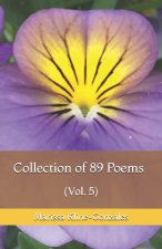 Collection of 89 Poems (Vol. 5)