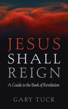 Jesus Shall Reign