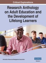 Research Anthology on Adult Education and the Development of Lifelong Learners, VOL 1