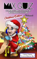 Max Quiz: Il primo libro di giochi su Max Pezzali e gli 883 - Volume 2 (Christmas Edition)