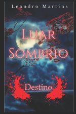 Luar sombrio: Destino