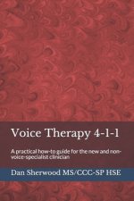 Voice Therapy 4-1-1