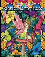 Enchanted Adult Coloring Book: Discover the Healing Power of Coloring Pages
