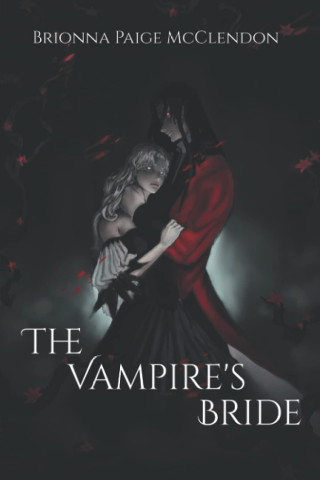 The Vampire's Bride: A Gothic Romance