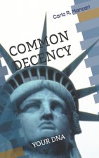 Common Decency: Your DNA