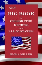 Big Book of Celebrated Recipes from All 50 States!