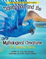 Tickety Boo and the Mythological Creatures
