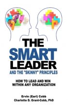 Smart Leader and the Skinny Principles