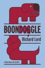 BoonDOGgle: A Novel Noire de Société
