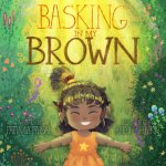 Basking in My Brown