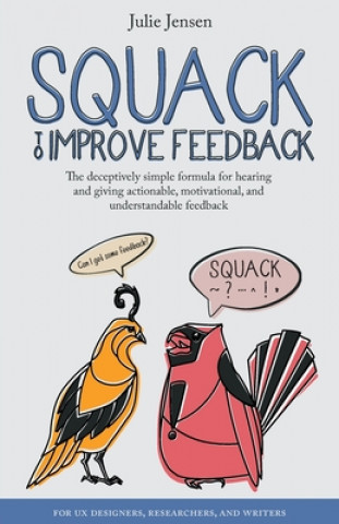 SQUACK to Improve Feedback