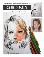 How to Draw Portraits and Caricatures of Children