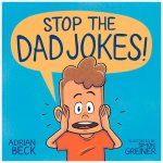 Stop the Dad Jokes!