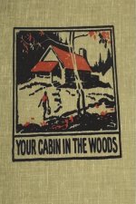 Your Cabin in the Woods