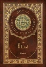 The Iliad (Royal Collector's Edition) (Case Laminate Hardcover with Jacket)