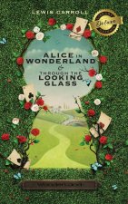 Alice in Wonderland and Through the Looking-Glass (Illustrated) (Deluxe Library Binding)
