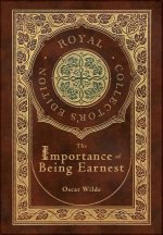 The Importance of Being Earnest (Royal Collector's Edition) (Case Laminate Hardcover with Jacket)