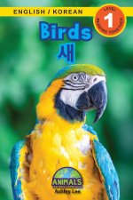 Birds / 새: Bilingual (English / Korean) (영어 / 한국어) Animals That Make a Difference! (Engaging R