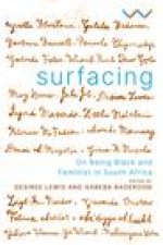 Surfacing: On Being Black and Feminist in South Africa