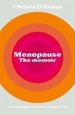 Menopause: the true story