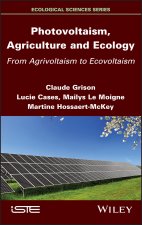 Photovoltaism, Agriculture and Ecology - From Agrivoltaism to Ecovoltaism