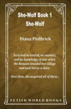She-Wolf (She-Wolf Book 1)