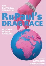Cultural Impact of RuPaul's Drag Race