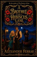 A Brothel on Hibiscus Lane