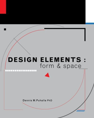 Design Elements: Form and Space