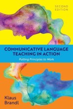 Communicative Language Teaching in Action: Putting Principles to Work