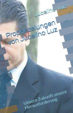 Prophezeiungen von Jucelino Luz
