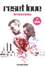 Reset Love: Madrid, a?o 2022. ?Se puede poner límites al amor?