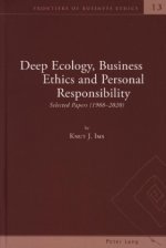 Deep Ecology, Business Ethics and Personal Responsibility
