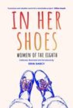 In Her Shoes: Women of the Eighth: A Memoir and Anthology