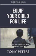 Equip Your Child For Life
