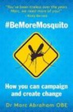 Be More Mosquito