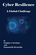 Cyber Resilience A Global Challenge
