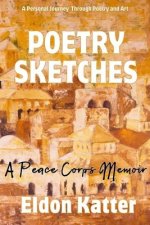 Poetry Sketches: A Peace Corps Memoir